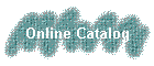 Online Catalog